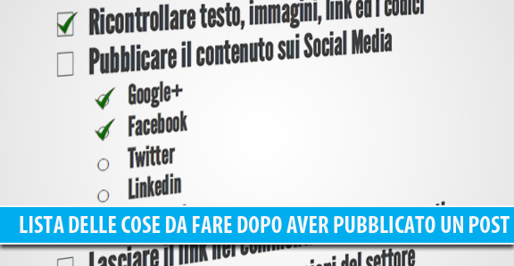 Lista delle cose da fare dopo aver pubblicato un articolo sul Blog