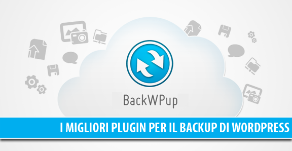 Backup di WordPress: i migliori plugin gratuiti